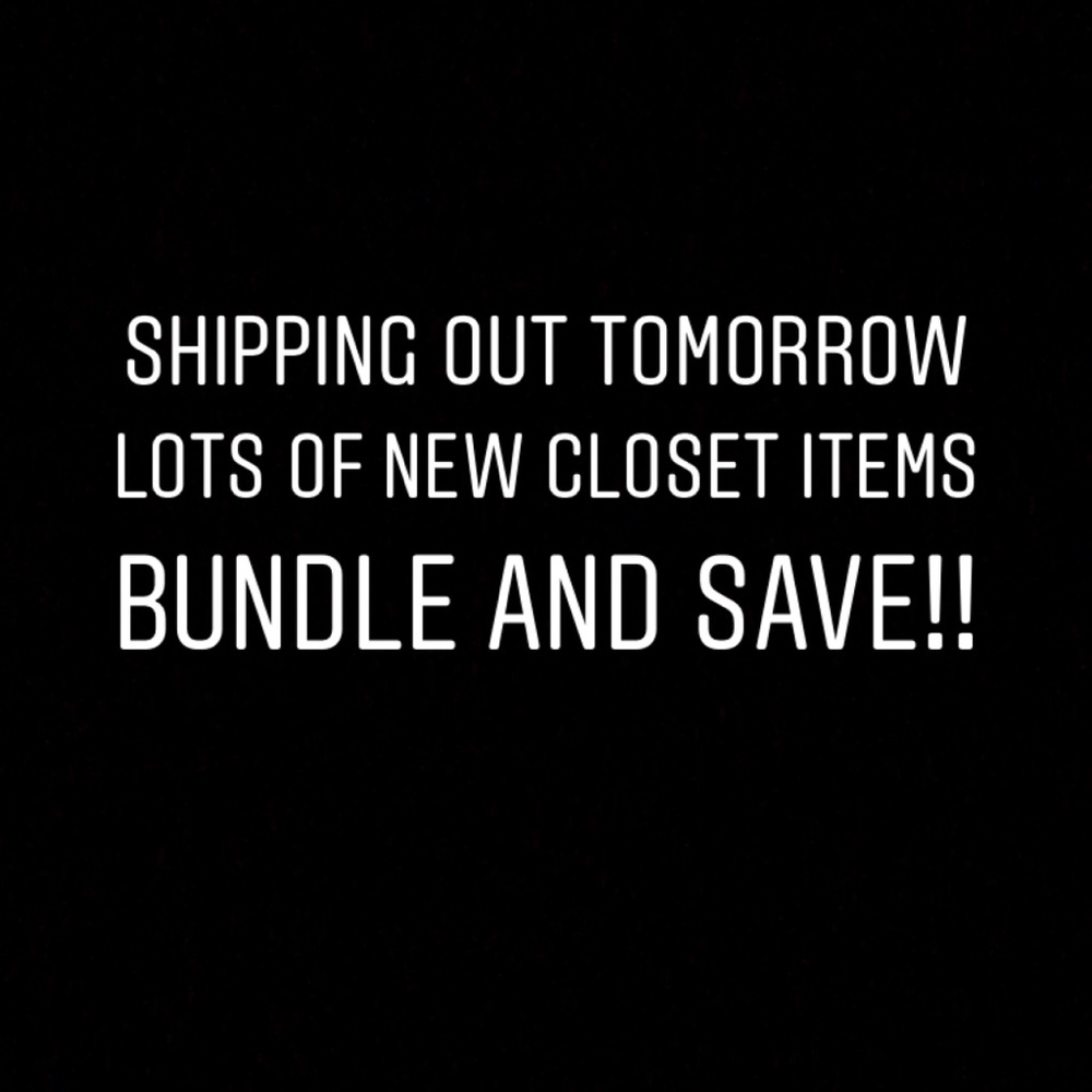 SHIPPING OUT TOMORROW! BUNDLE AND SAVE!